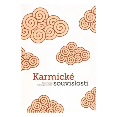 Karmické souvislosti - Pavel Hanzal