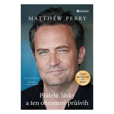 Matthew Perry - Přátelé, lásky a ten ohromný průšvih - Matthew Perry