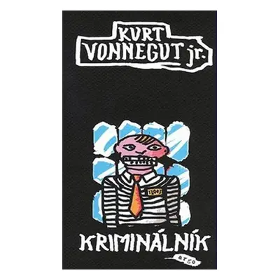 Kriminálník - Kurt Vonnegut junior