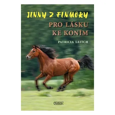 Jinny z Finmory Pro lásku ke koním - Patricia Leitch