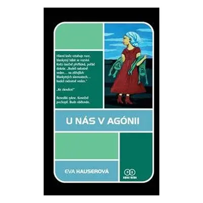 U nás v Agónii - Eva Hauserová