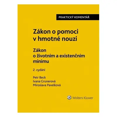 Zákon o pomoci v hmotné nouzi: Komentář - Peter Beck