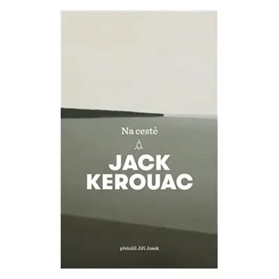 Na cestě - Jack Kerouac