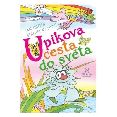 Upíkova cesta do světa - Jan Krůta