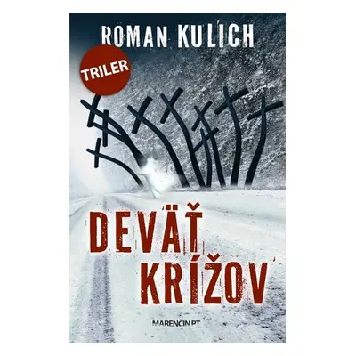 Deväť krížov - Roman Kulich