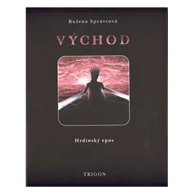 Východ - Božena Správcová