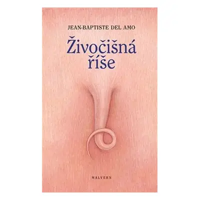 Živočišná říše - Amo Jean-Baptiste Del