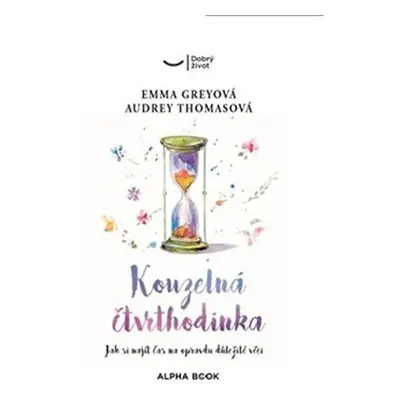 Kouzelná čtvrthodinka - Emma Greyová