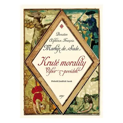 Kruté morality - Sade Donatien Alphonse François de