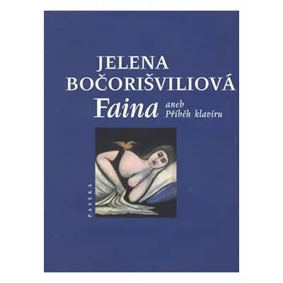 Faina - Jelena Bočorišviliová