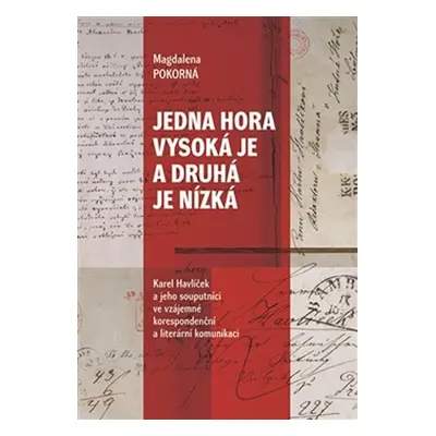 Jedna hora vysoká je a druhá je nízká - Magdalena Pokorná