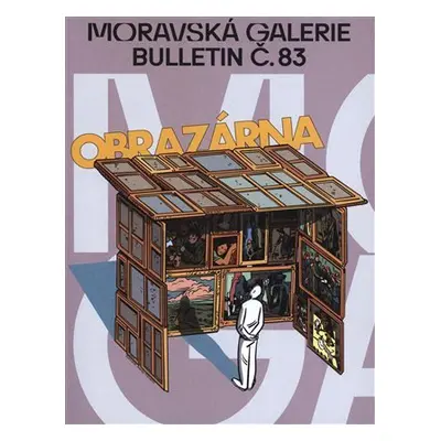 Bulletin Moravské galerie v Brně č.83