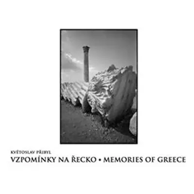 Vzpomínky na Řecko / Memories of Greece - Květoslav Přibyl