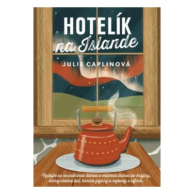 Hotelík na Islande - Julie Caplinová