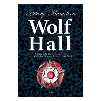 Wolf Hall - Hilary Mantel