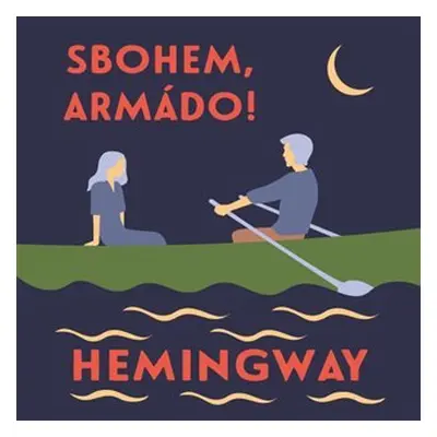 Sbohem, armádo! - CDmp3 (Čte Dušan Sitek) - Ernest Hemingway