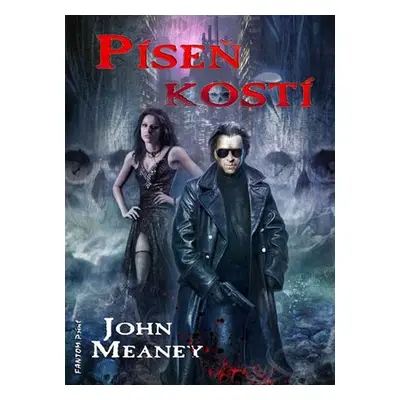 Píseň kostí - John Meaneyr