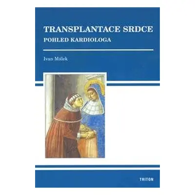 Transplantace srdce - Ivan Málek