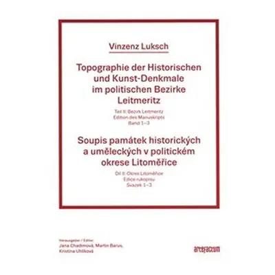 Soupis památek historických a uměleckých v politickém okrese Litoměřice II. - Martin Barus