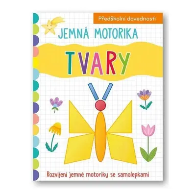 Jemná motorika Tvary