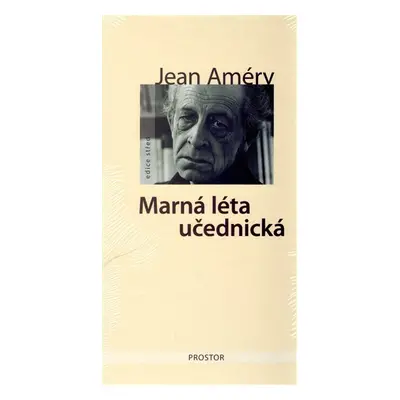 Marná léta učednická - Jean Améry