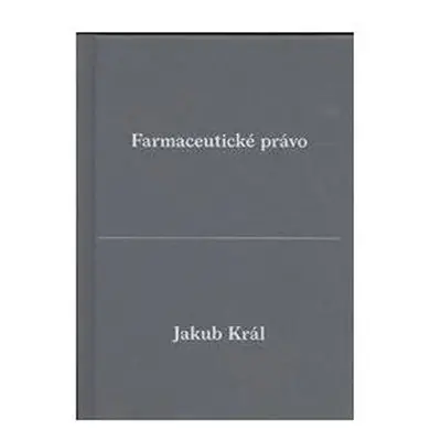 Farmaceutické právo - Jakub Král