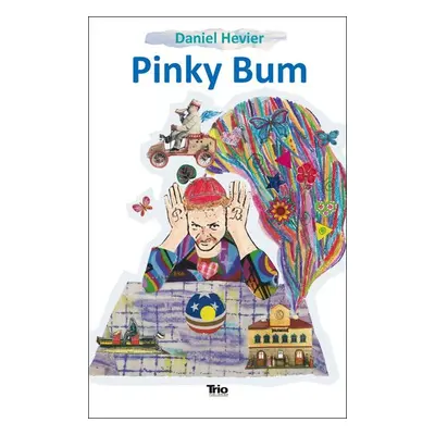 Pinky Bum - Daniel Hevier