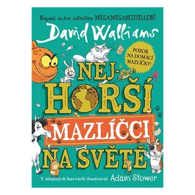 Nejhorší mazlíčci na světě - David Walliams