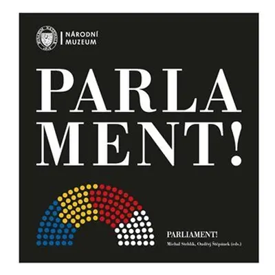 Parlament! / Parliament! - Michal Stehlík