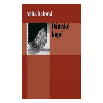 Dámské kupé - Anita Nair