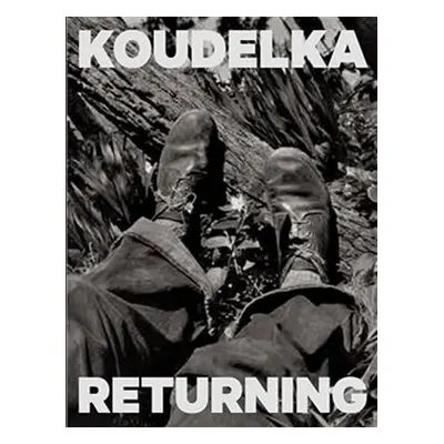 Koudelka - Returning - Josef Koudelka