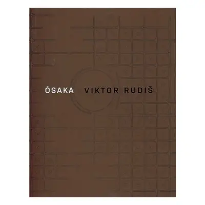 Ósaka - Viktor Rudiš