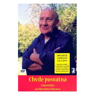 Chvíle posvátná - Vzpomínka na Miroslava Moravce + CD + DVD - Miroslav Moravec