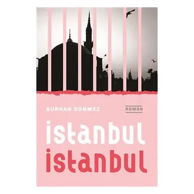 Istanbul, Istanbul - Burhan Sönmez