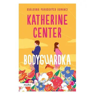 Bodyguardka - Katherine Centerová