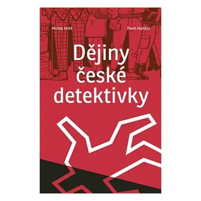 Dějiny české detektivky - Michal Jareš