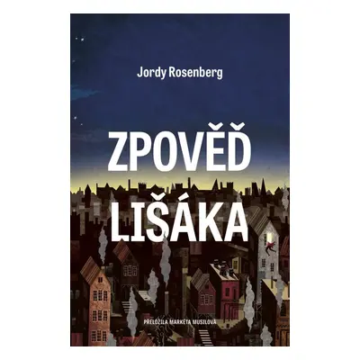 Zpověď lišáka - Jordy Rosenberg