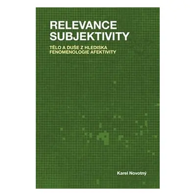 Relevance subjektivity - Karel Novotný