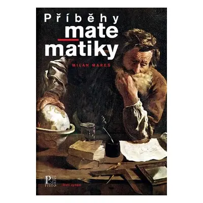 Příběhy matematiky - Milan Mareš