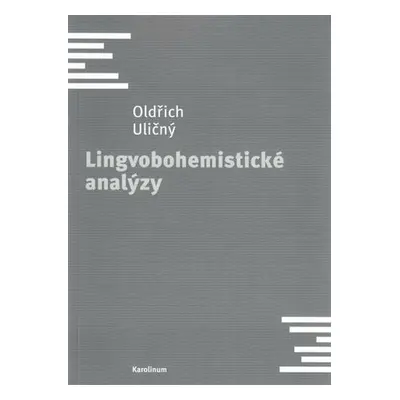 Lingvobohemistické analýzy - Oldřich Uličný