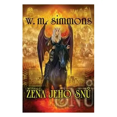 Žena jeho snů - William Mark Simmons