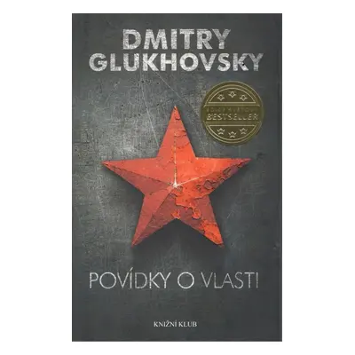 Povídky o vlasti, 1. vydání - Dmitry Glukhovsky