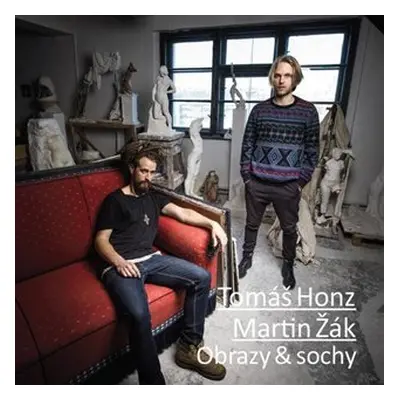 Obrazy & sochy - Tomáš Honz