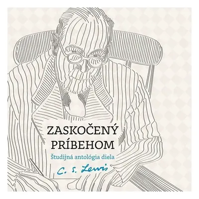 Zaskočený príbehom - Clive Staples Lewis