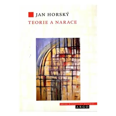 Teorie a narace - Jan Horský