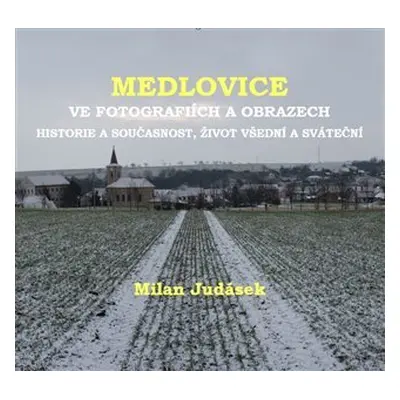 Medlovice - Milan Judásek