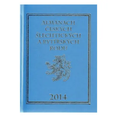 Almanach českých šlechtických a rytířských rodů 2014 - Karel Vavřínek