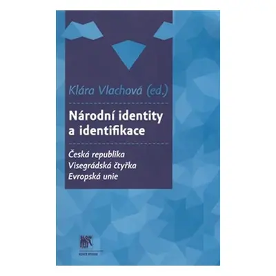 Národní identity a identifikace - Klára Vlachová