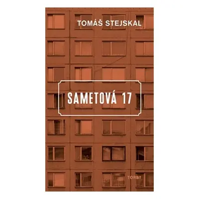 Sametová 17 - Tomáš Stejskal