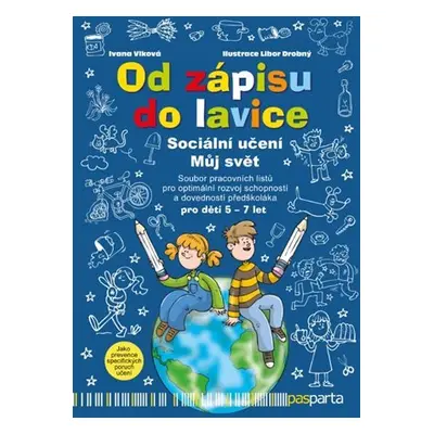 Od zápisu do lavice 9. díl - Sociální učení, Můj svět - Ivana Vlková